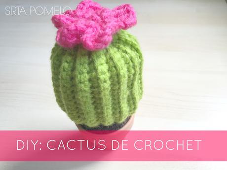 DIY: CACTUS DE CROCHET