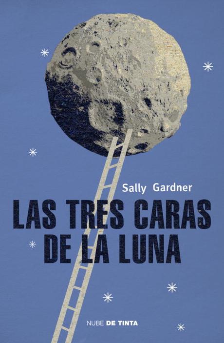 Reseña: Las tres caras de la luna — Sally Gardner Reseña: Las tres caras de la luna — Sally Gardner