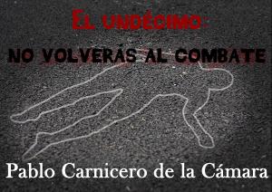 Preventa de: “El undécimo: no volverás al combate” para web y Amazón