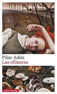 Las efímeras - Pilar Adón