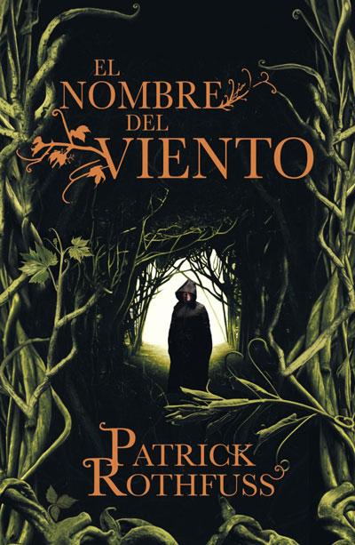 El Nombre del Viento (Patrick Rothfuss)