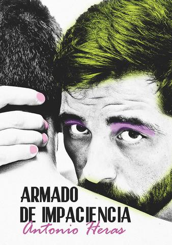 Novedades de la mano de Luhu Editorial (#1). Armado de impaciencia de Antonio Heras