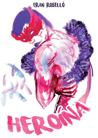 Novedades de la mano de Luhu Editorial (#1). Heroína de Fran Roselló