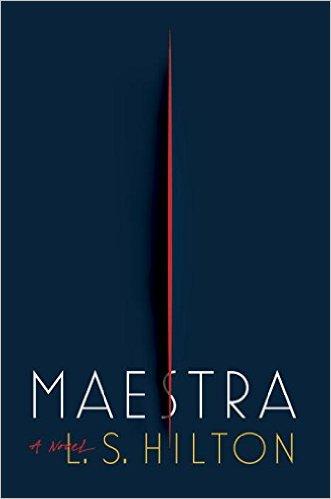 Reseña: Maestra by L.S Hilton Reseña: Maestra by L.S Hilton