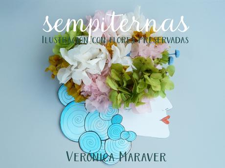 Verónica Maraver y Sempiternas, ilustración con flores presevadas Verónica Maraver y Sempiternas, ilustración con flores presevadas