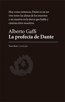 Alberto Gaffi. La profecía de Dante