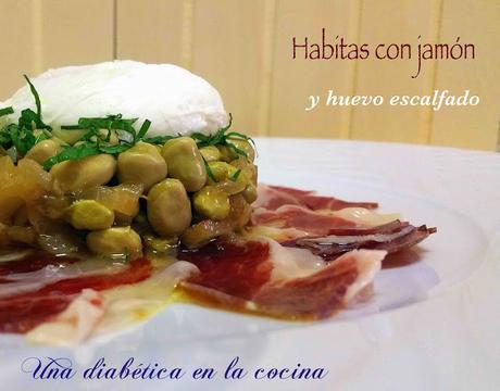 Habitas con jamón y huevo escalfado