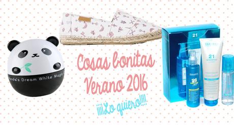 Cosas bonitas Verano 2016 Cosas bonitas Verano 2016