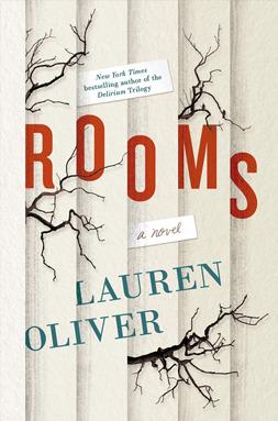 Rooms - Lauren Oliver Rooms - Lauren Oliver