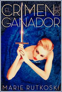 ~♥ Reseña #290 = El crimen del ganador ~ Marie Rutkoski ~♥ Reseña #290 = El crimen del ganador ~ Marie Rutkoski