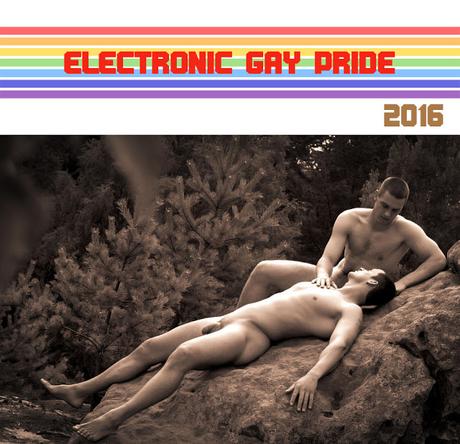 V.A - ELECTRONIC GAY PRIDE (2016)