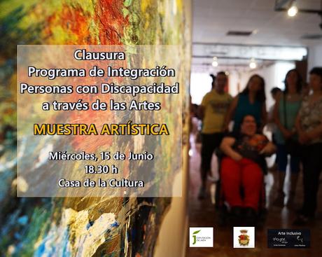 Muestra Artística de los alumnos y alumnas del Programa de Arte Inclusivo 2015-16