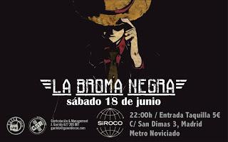 DMR cubrirá el concierto en Madrid de La Broma Negra (18-06-2016)