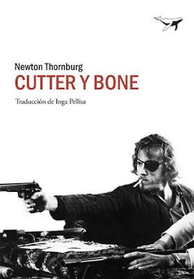 Cutter y Bone. Newton Thornburg