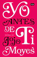 Reseña: Yo antes de ti - Jojo Moyes