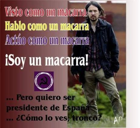 #VOTOPORESPAÑA.- El Blog de CARLOS CC (El Rebuznómetro): Los rebuznos del día. Pablo Iglesias y Juan Carlos Monedero. pabloiglesias30
