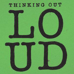 Ed Sheeran – Thinking Out Loud Ed Sheeran - Thinking Out Loud