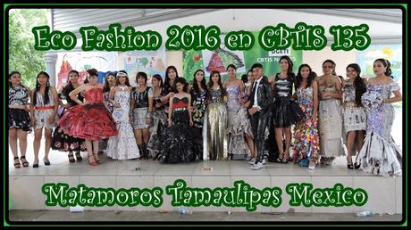 Mirna y sus manus en Eco Fashion 2016 en el Cbtis 135 Matamoros, Tams. Mexico