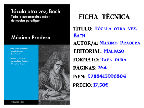 Reseña: Tócala otra vez, Bach, de Máximo Pradera Reseña: Tócala otra vez, Bach, de Máximo Pradera