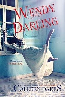 Wendy Darlyng by Colleen Oakes (reseña) Wendy Darlyng by Colleen Oakes (reseña)