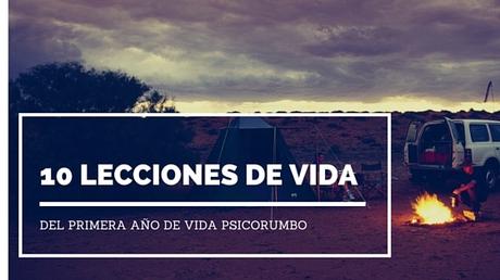 10 Lecciones de vida del primer año de Psicorumbo lecciones de vida