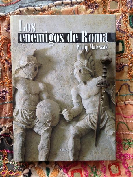 LOS ENEMIGOS DE ROMA. Philip Matyszak (2004) photo 01.LosEnemigosDeRoma_zps2kctcdav.jpg