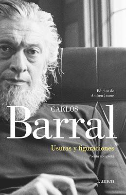 Carlos Barral. Usuras y figuraciones