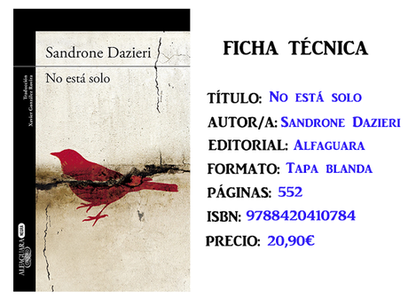 Reseña: No está solo, de Sandrone Dazieri Reseña: No está solo, de Sandrone Dazieri