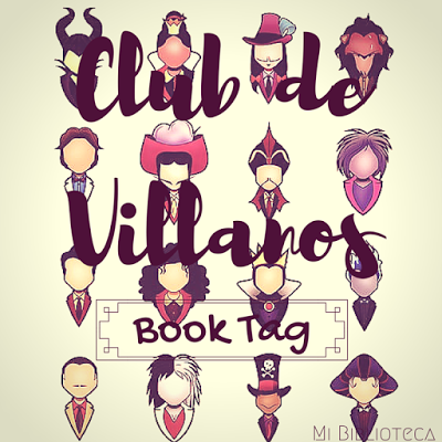Book Tag #26: Club de Villanos Book Tag #26: Club de Villanos