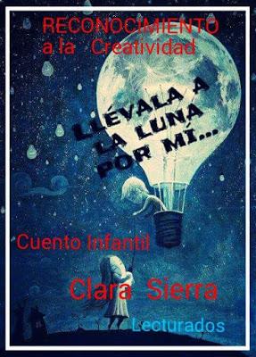 Llévala a la luna por mi de Clara R. Sierra