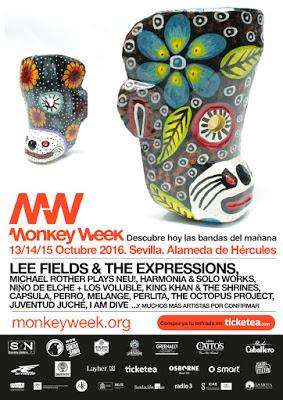 Monkey Week 2016: Lee Fields & The Expressions, Michael Rother, Niño de Elche + Los Voluble... Monkey Week 2016: Lee Fields & The Expressions, Michael Rother, Niño de Elche + Los Voluble...