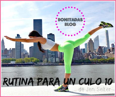 #ProyectoFit2016: Rutina Para Un Culo 10 #ProyectoFit2016: Rutina Para Un Culo 10