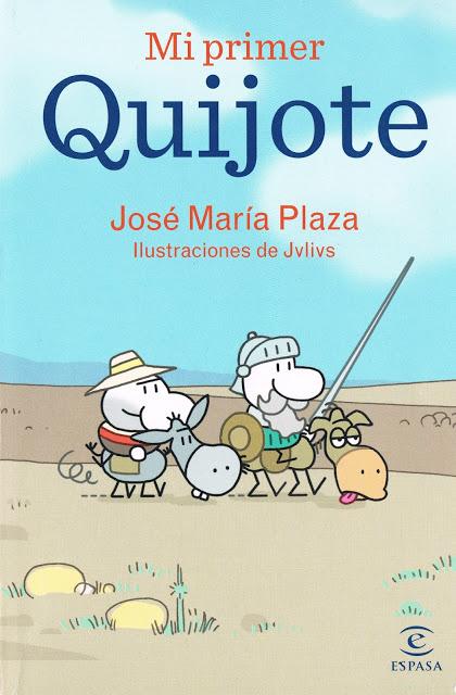 Acerquémonos al Quijote. mi primer quijote