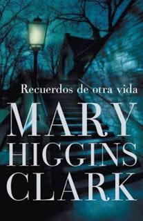Recuerdos de otra vida (Mary Higgins Clark)