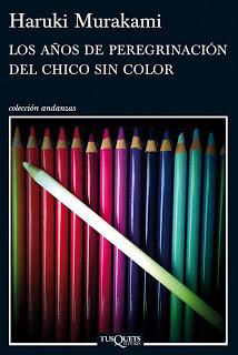 RESEÑA, LOS AÑOS DE PEREGRINACIÓN DEL CHICO SIN COLOR