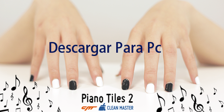 Descargar Piano Tiles 2 Gratis para PC Full 2016 [TUTORIAL]