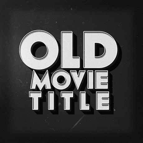 Old-Movie-Text-Effect