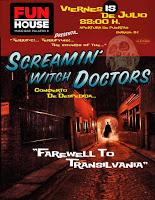 Screamin' Withch Doctors, concierto de despedida en Fun House