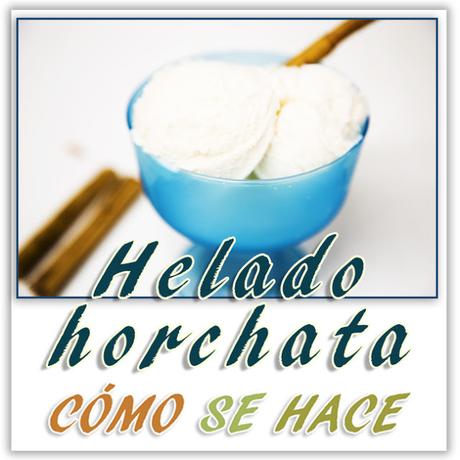 HELADO DE HORCHATA
