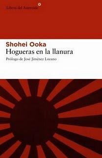 Hogueras en la llanura, por Shohei Ooka Hogueras en la llanura, por Shohei Ooka