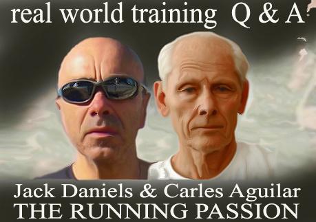 Real World Training Q & A - Jack Daniels & Carles Aguilar - The Running Passion