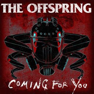 The Offspring - Coming for you (2015) The Offspring - Coming for you (2015)