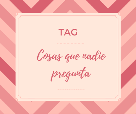 Tag: Cosas que nadie pregunta