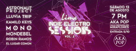 NUEVA EDICIÓN DEL FESTIVAL LIMA INDIE ELECTRO SESSIONS