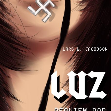 RESEÑA DE LUZ, RÉQUIEM POR UN SKINHEAD, DE LARS W. JACOBSON