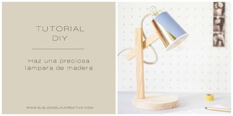 DIY | Haz una preciosa lámpara de madera diy-tutorial-haz-preciosa-lampara-de-madera-paso-a-paso