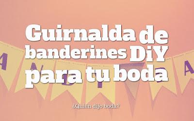 Guirnalda de banderines DiY para tu boda