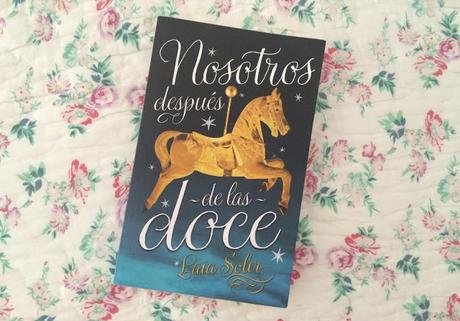 Reseña: Nosotros después de las doce - Laia Soler Reseña: Nosotros después de las doce - Laia Soler