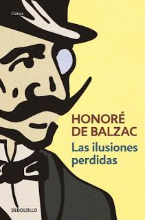 Las ilusiones perdidas, por Honoré de Balzac.