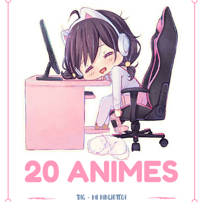 Book Tag #28: 20 Animes